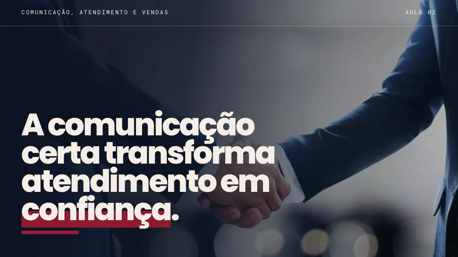 Capa real da apresentação Comunicação, atendimento e vendas para FAE · Aula 2