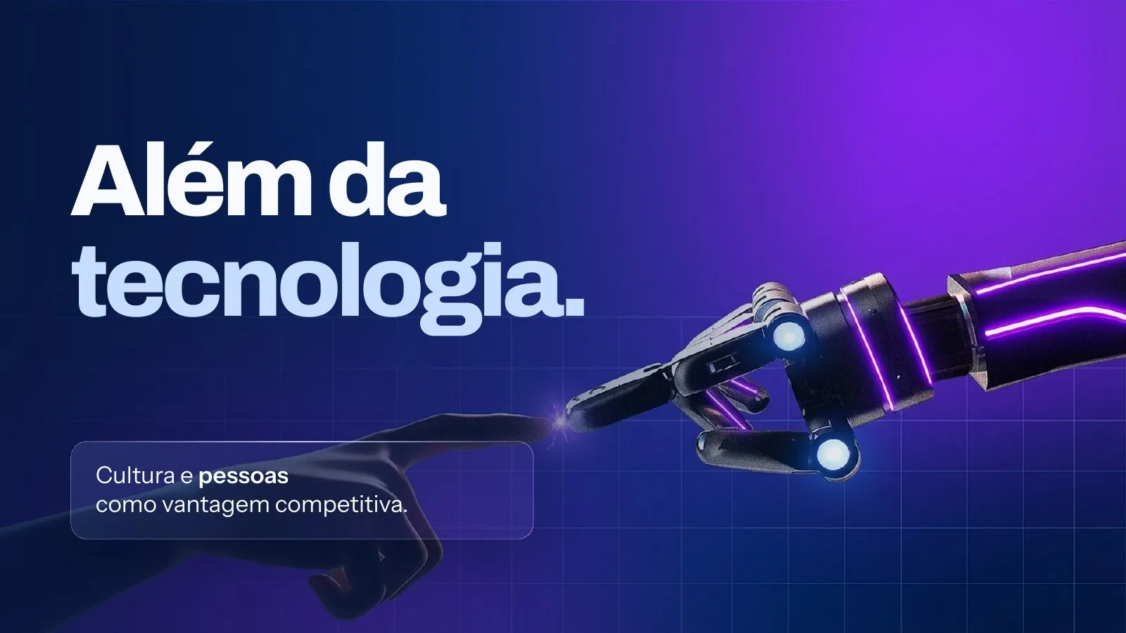 Slide de abertura da apresentação Além da tecnologia